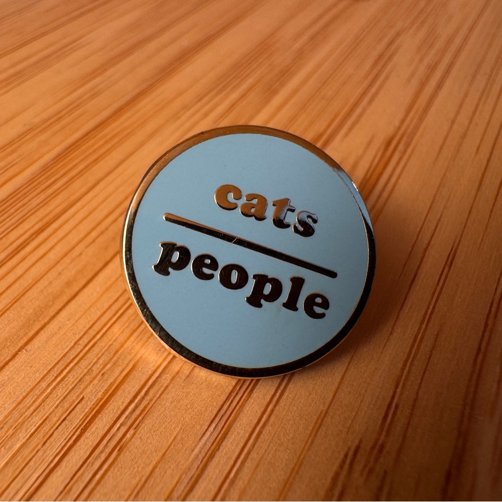 Cats Over People Enamel Pin